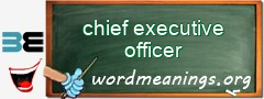 WordMeaning blackboard for chief executive officer